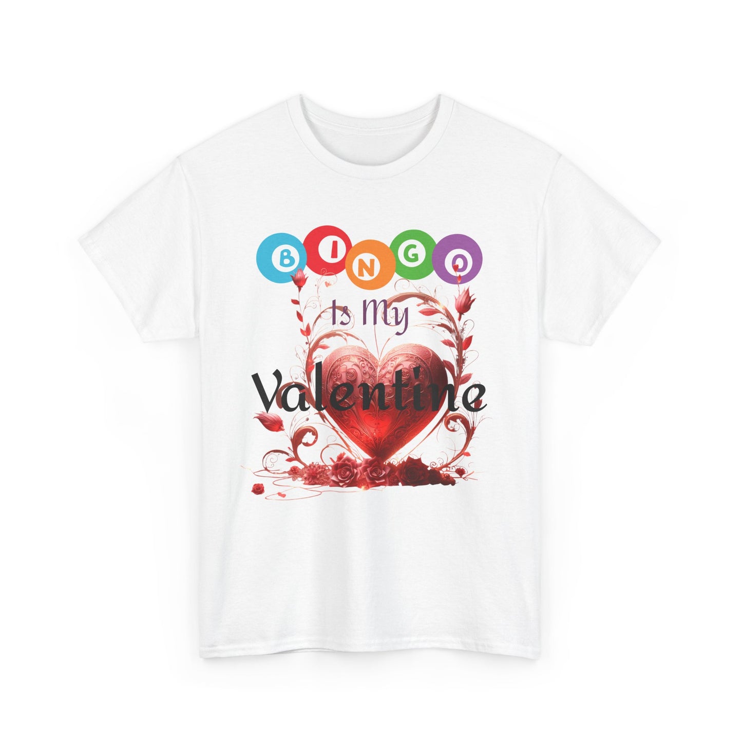 Funny Bingo Is My Valentine T-Shirt, Valentine's Day Gift, Unisex Tee, Bingo Lover Shirt, Heart Design Shirt